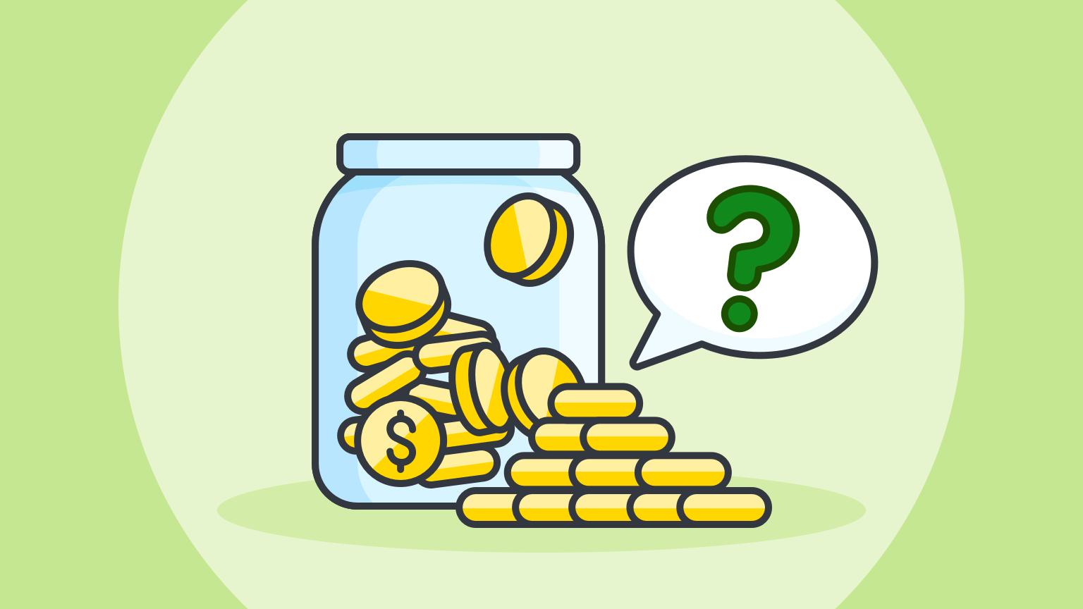 An illustration of gold coins stacked inside and outside of a glass jar next to a speech bubble containing a question mark